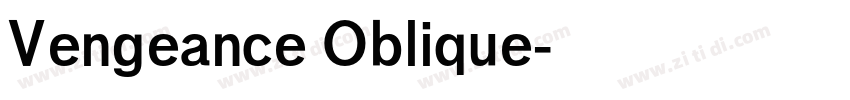 Vengeance Oblique字体转换